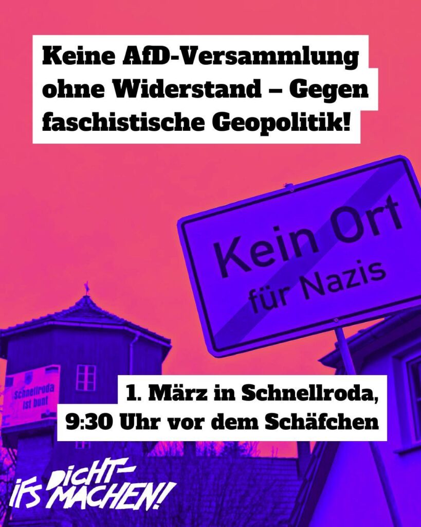 Keine AfD-Versammlung ohne Widerstand – Gegen faschistische Geopolitik!Schnellroda, 01.03.2025, 9.30 Uhr, Gasthof "Zum Schäfchen"